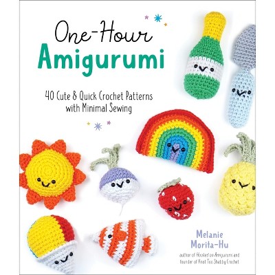 One-Hour Amigurumi - by  Melanie Morita-Hu (Paperback)
