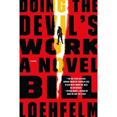 Doing the Devil's Work - (Maureen Coughlin) by  Bill Loehfelm (Paperback)