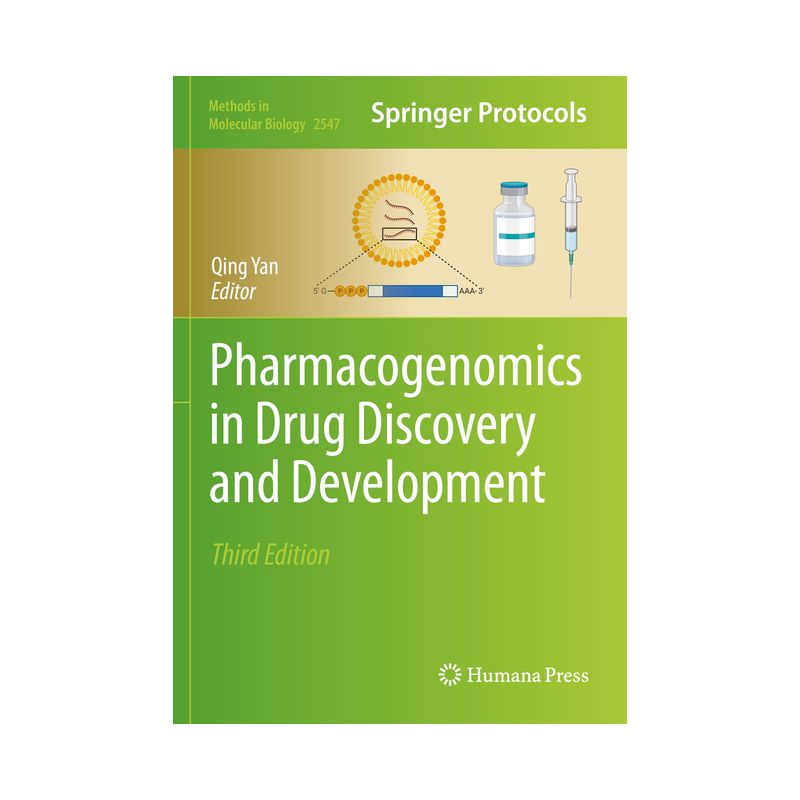 Pharmacogenomics in Drug Discovery and Development - (Methods in Molecular Biology) 3rd Edition by Qing Yan, 1 of 2