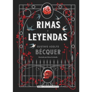 Rimas Y Leyendas - (Clásicos Ilustrados) by  Gustavo Adolfo Bécquer (Hardcover) - 1 of 1