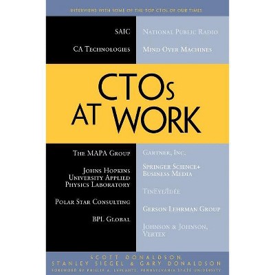 CTOS at Work - by  Scott E Donaldson & Stanley G Siegel & Gary Donaldson (Paperback)