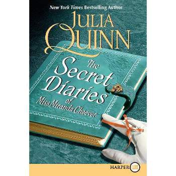 Secret Diaries of Miss Miranda Cheever - Large Print by  Julia Quinn (Paperback)