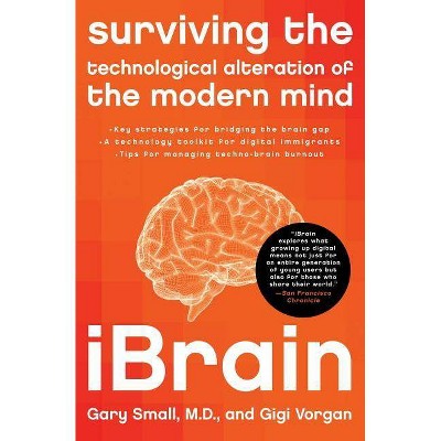 Ibrain - by  Gary Small & Gigi Vorgan (Paperback)