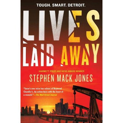 Lives Laid Away - (August Snow Novel) by  Stephen Mack Jones (Paperback)