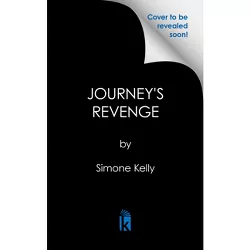 Journey's Revenge - by  Simone Kelly (Paperback)