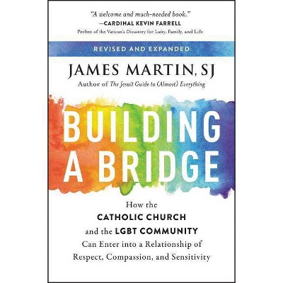 Building a Bridge - by  James Martin (Paperback)