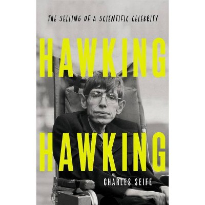 Hawking Hawking - by  Charles Seife (Hardcover)