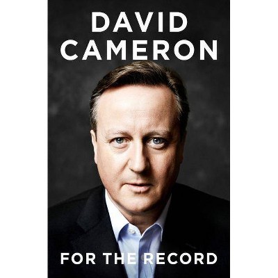 For the Record - by  David Cameron (Hardcover)