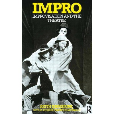 Impro - by  Keith Johnstone (Paperback)