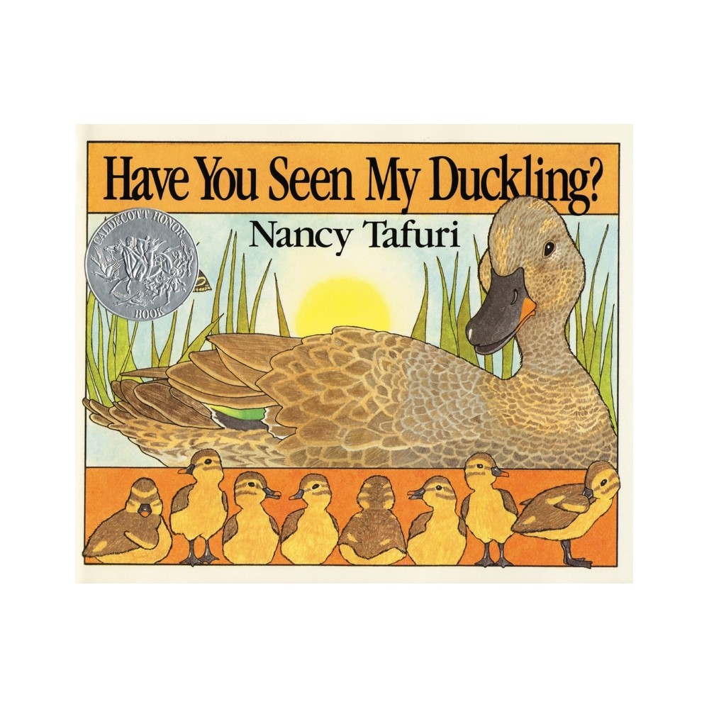 Have You Seen My Duckling? Board Book - (Caldecott Collection) by Nancy Tafuri