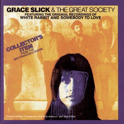 Great Society (The) - Grace Slick & The Great Society (CD)