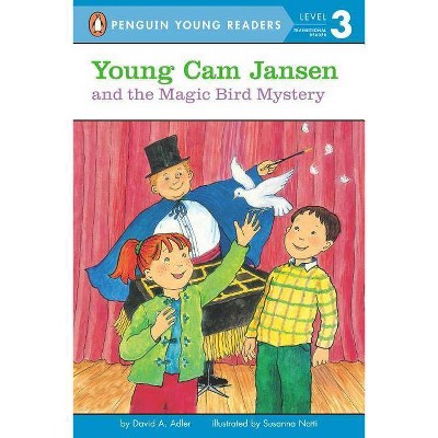 Young CAM Jansen and the Magic Bird Mystery - by  David A Adler (Paperback)