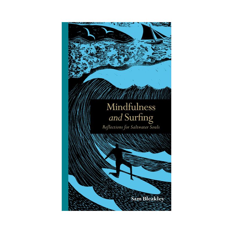 Mindfulness and Surfing - by  Sam Bleakley (Hardcover), 1 of 2