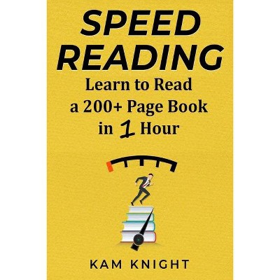 Speed Reading - Large Print by  Kam Knight (Paperback)