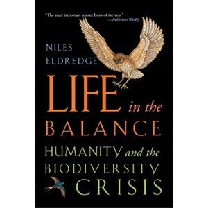 Life in the Balance - by  Niles Eldredge (Paperback) - 1 of 1