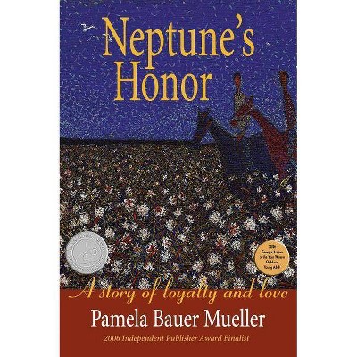 Neptune's Honor - by  Pamela Bauer Mueller (Paperback)