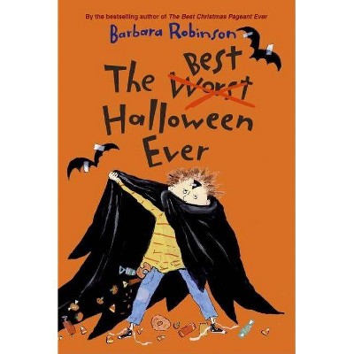 The Best Halloween Ever - by  Barbara Robinson (Paperback)