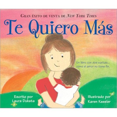 Te Quiero Más - by  Laura Duksta (Board Book)