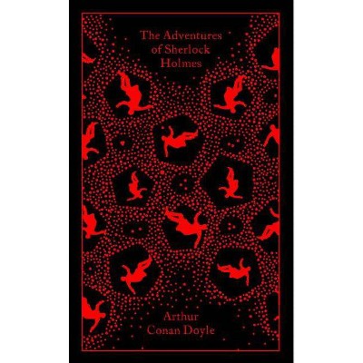 The Adventures of Sherlock Holmes - (Penguin Clothbound Classics) by  Arthur Conan Sir Doyle (Hardcover)