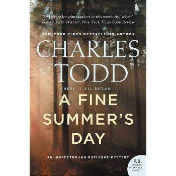 A Fine Summer's Day - (Inspector Ian Rutledge Mysteries) by  Charles Todd (Paperback)