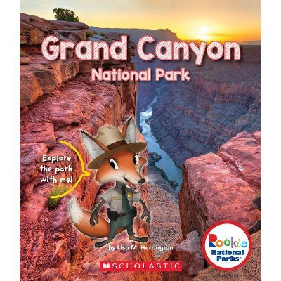 Grand Canyon National Park (Rookie National Parks) - by  Lisa M Herrington (Paperback)