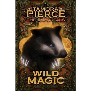 Wild Magic - (Immortals) by  Tamora Pierce (Hardcover) - 1 of 1