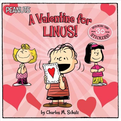 A Valentine for Linus! - (Peanuts) by  Charles M Schulz (Mixed Media Product)