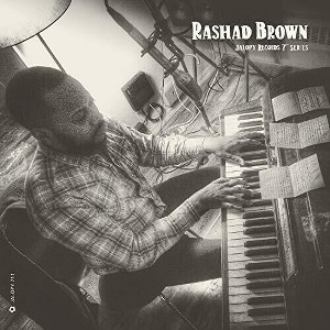 Rashad Brown - Jalopy Records 7 Series: Rashad Brown (vinyl 7 inch single) - 1 of 1