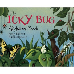 The Icky Bug Alphabet Book - (Jerry Pallotta's Alphabet Books) by  Jerry Pallotta (Paperback) - 1 of 1