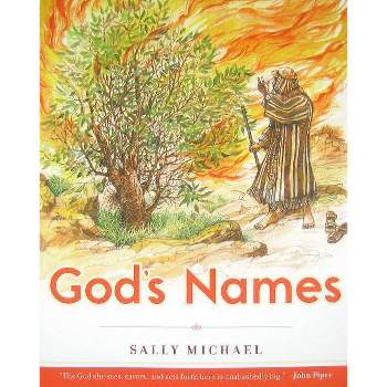 God's Names - (Children Desiring God) by  Sally Michael (Paperback)