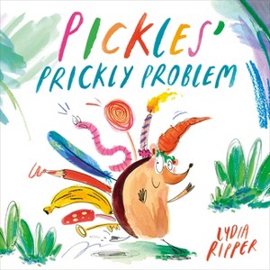 Pickles' Prickly Problem - by  Lydia Ripper (Hardcover) - 1 of 1