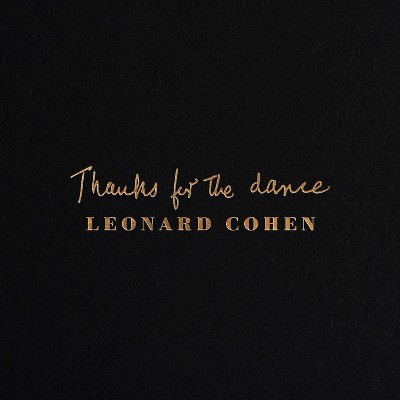 Leonard Cohen - Thanks For The Dance (Vinyl)