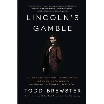 Lincoln's Gamble - by  Todd Brewster (Paperback)