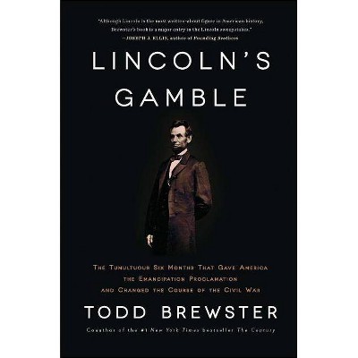 Lincoln's Gamble - by  Todd Brewster (Paperback)