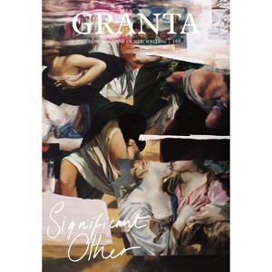 Granta 168: Significant Other - by  Thomas Meaney (Paperback) - 1 of 1