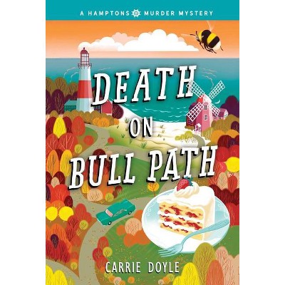 Death on Bull Path - (Hamptons Murder Mysteries) by  Carrie Doyle (Paperback)