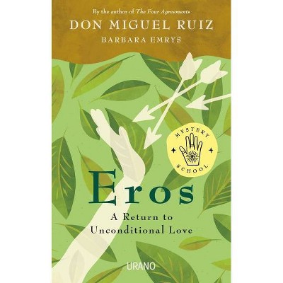 Eros (English Edition) - by  Miguel Ruiz (Paperback)