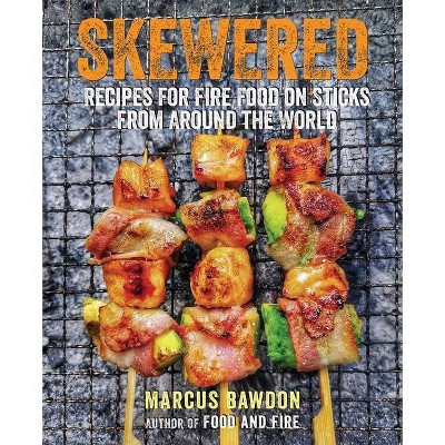 Skewered - by  Marcus Bawdon (Hardcover)