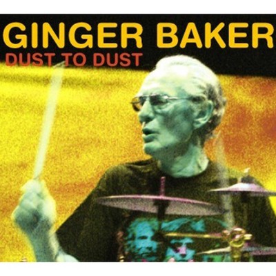 Ginger Baker - Dust To Dust (CD)