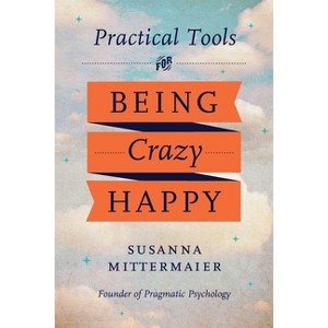 Pragmatic Psychology - by  Susanna Mittermaier (Paperback) - 1 of 1