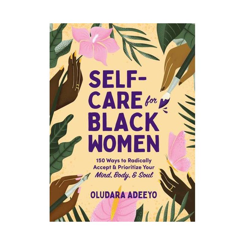 Self-Care for Black Women - by Oludara Adeeyo (Hardcover), 1 of 4