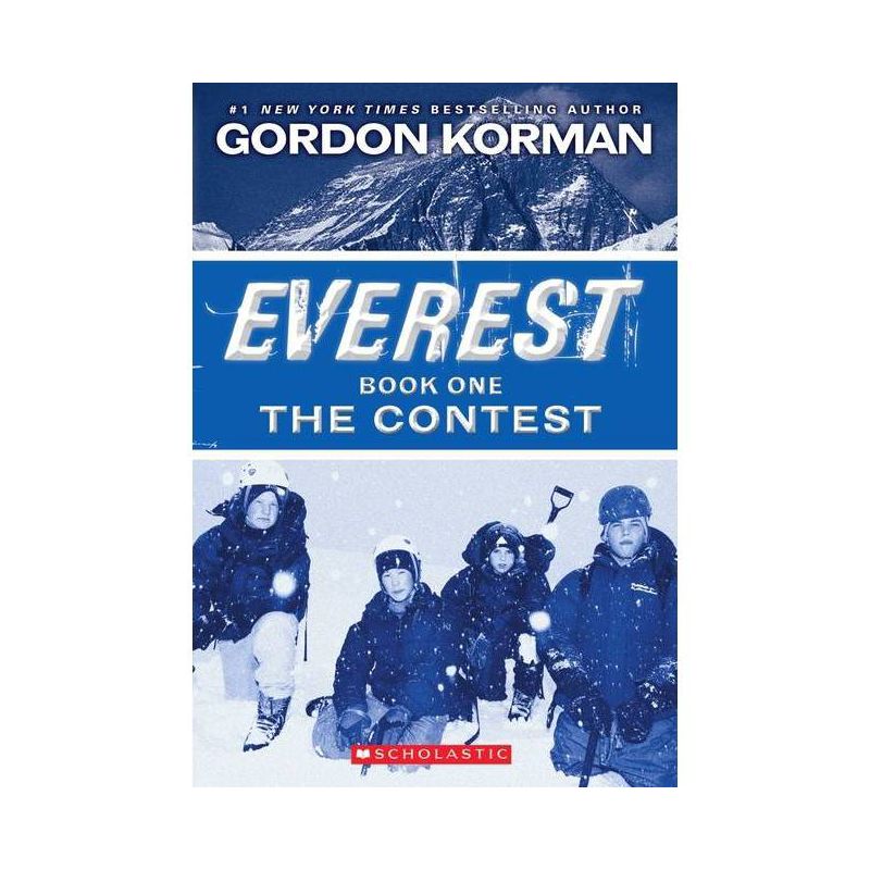 The Contest (Everest, Book 1) - by  Gordon Korman (Paperback), 1 of 2