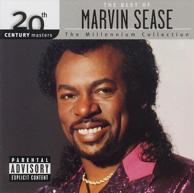 Marvin Sease - 20th Century Masters - The Millennium Collection: The Best of Marvin Sease (EXPLICIT LYRICS) (CD)