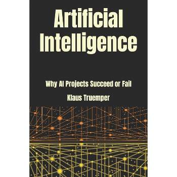 Artificial Intelligence - by  Klaus Truemper (Paperback)