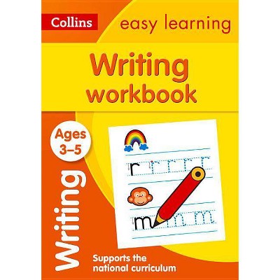 Writing Workbook: Ages 3-5 - (Collins Easy Learning Preschool) by  Collins Uk (Paperback)