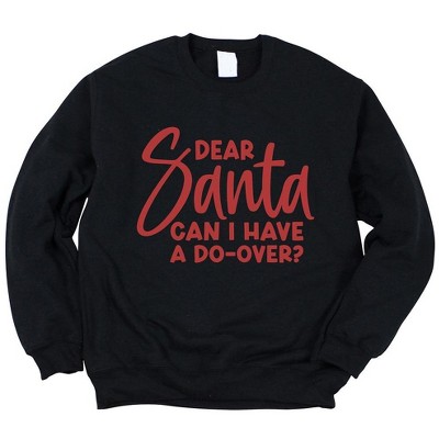Simply Sage Market Women's Graphic Sweatshirt Dear Santa Can I Have A Do Over?