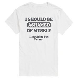 Men's - Instant Message - Funny I Should Be Ashamed Short Sleeve Graphic T-Shirt - 1 of 4