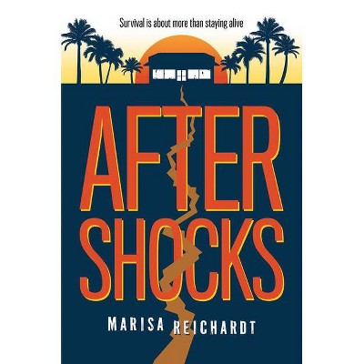 Aftershocks - by  Marisa Reichardt (Hardcover)