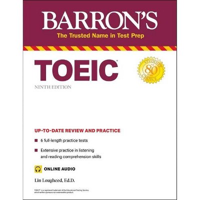 Toeic (with Online Audio) - (Barron's Test Prep) 9th Edition by  Lin Lougheed (Paperback)