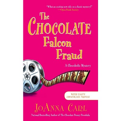 The Chocolate Falcon Fraud - (Chocoholic Mystery) by  Joanna Carl (Paperback)